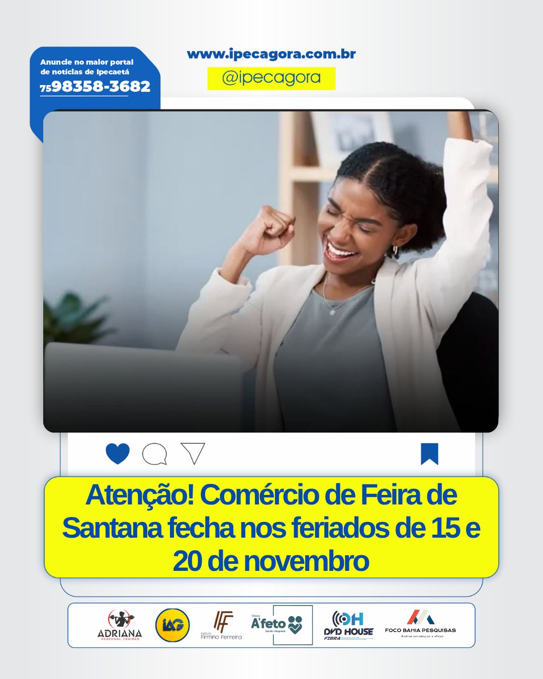 O Sindicato do Comércio de Feira de Santana confirmou que as lojas do centro da cidade não irão funcionar nos feriados de 15 e 20 de novembro.